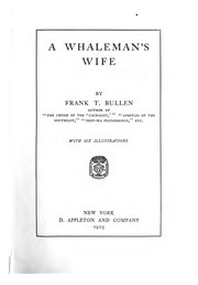 Cover of: A Whaleman's Wife by Frank Thomas Bullen