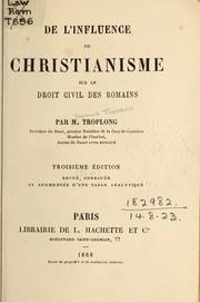 Cover of: De l'influence du Christianisme sur le droit civil des romains: augmentée d'une table analytique