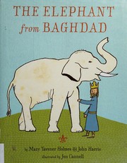 Cover of: The elephant from Baghdad by Mary Tavener Holmes