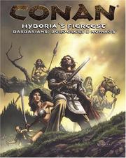 Cover of: Conan RPG: Hyboria's Fiercest - Barbarians, Borderers and Nomads (Conan RPG)