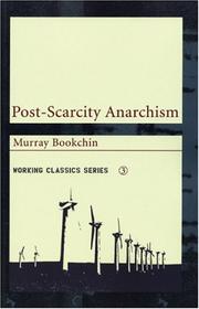 Cover of: Post-scarcity anarchism by Murray Bookchin