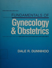 Cover of: Fundamentals of gynecology and obstetrics by Dale Russell Dunnihoo