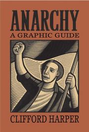 Cover of: Anarchy, a Graphic Guide by Clifford Harper