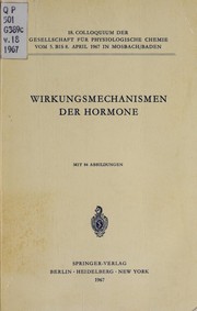 Cover of: Wirkungsmechanismen der Hormone by Gesellschaft für Physiologische Chemie