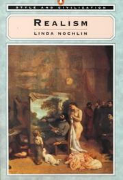 Cover of: Realism (Style and Civilization) by Linda Nochlin