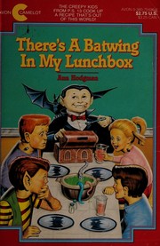 Cover of: There's a batwing in my lunchbox