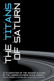 Cover of: The Titans of Saturn: Leadership and Performance Lessons from the Cassini-Huygens Mission