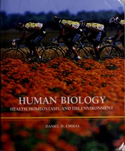 Cover of: Human biology by Daniel D. Chiras