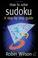 Cover of: How to Solve Sudoku