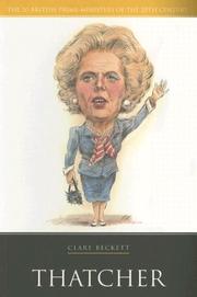Cover of: Thatcher (British Prime Ministers of the 20th Century) (British Prime Ministers of the 20th Century)