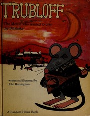 Cover of: Trubloff the Mouse by John Burningham