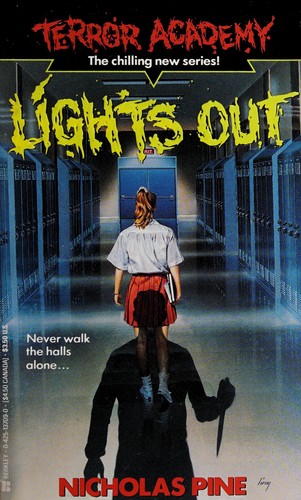 Lights Out (Terror Academy Book 1) by Nicholas Pine