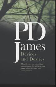 Cover of: Devices and Desires by P. D. James, P. D. James