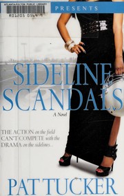 Cover of: Sideline scandals: a novel