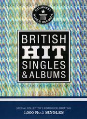 Cover of: British Hit Singles and Albums (Guinness 18th Edition) by David Roberts