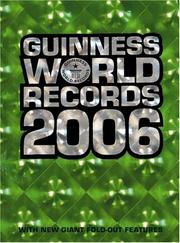 Cover of: Guinness world records, 2006 by Guinness World Records