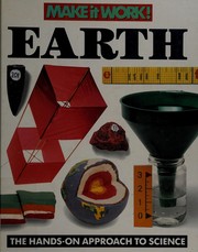 Cover of: Earth (Make It Work! (Scholastic))