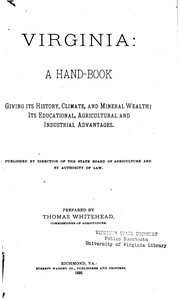 Cover of: Virginia, a hand-book: giving its history, climate, and mineral wealth, its educational, agricultural, and industrial advantages