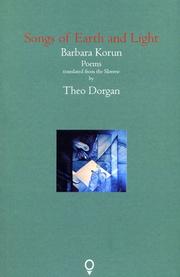 Cover of: Songs of Earth and Light by Barbara Korun