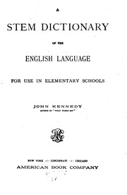 Cover of: A Stem Dictionary of the English Language: For Use in Elementary Schools by John Kennedy