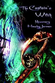 Cover of: The Captain's Witch by Rosemary Hawley Jarman