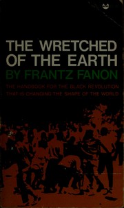 Cover of: The wretched of the earth by Frantz Fanon