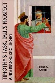 Timothy's Task, Paul's Prospect by Craig, A. Smith