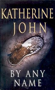Cover of: By Any Name by Katherine John