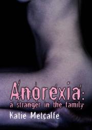 Anorexia by Katie Metcalfe