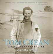 Cover of: Tom Crean: An Illustrated Life by Michael Smith undifferentiated