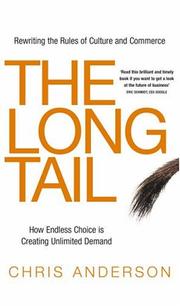 Cover of: The Long Tail : Why the Future Is Selling Less of More