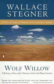 Cover of: Wolf willow by Wallace Stegner