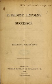 Cover of: President Lincoln's successor.