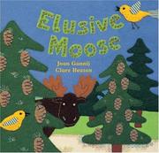 Cover of: Elusive moose