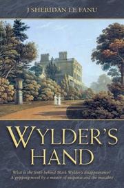 Cover of: Wylder's Hand by Joseph Sheridan Le Fanu, Joseph Sheridan Le Fanu