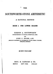 Cover of: The Southworth-Stone Arithmetic: A Rational Method. Bk. I, for Lower Grades