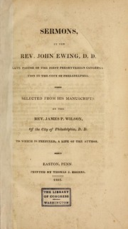 Cover of: Sermons...selected from his manuscripts by the Rev. James P. Wilson...