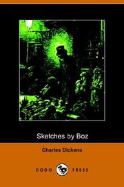 Cover of: Sketches by Boz by Charles Dickens