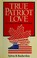 Cover of: True patriot love