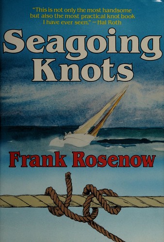 Seagoing knots by Frank Rosenow