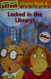 Cover of: Locked in the Library! (A Marc Brown Arthur, Chapter Book 6)