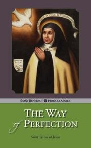 Cover of: The Way of Perfection by Teresa of Avila, Teresa of Avila