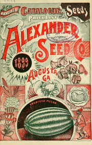 Cover of: 26th Annual catalogue and pricelist of seeds by Alexander Seed Co