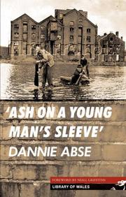 Cover of: Ash on a Young Man's Sleeve (Library of Wales) by Dannie Abse