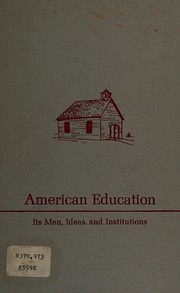 Cover of: Education for a changing civilization: three lectures delivered on the Luther Kellogg Foundation at Rutgers University, 1926.