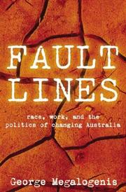 Cover of: Faultlines: Race, Work, and the Politics of Changing Australia