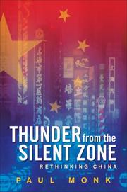 Cover of: Thunder from the Silent Zone: Rethinking China