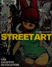 Cover of: Street art by Cedar Lewisohn