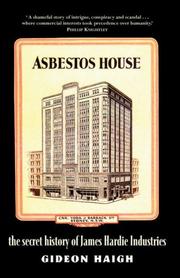 Cover of: Asbestos House: The Secret History of James Hardie Industries