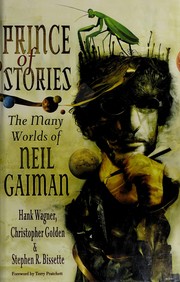 Cover of: Prince of stories: the many worlds of Neil Gaiman